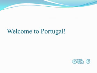 Welcome to Portugal!6th C