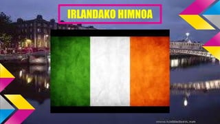 IRLANDAKO HIMNOA
 