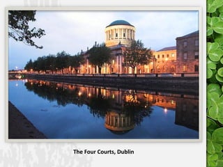 The Four Courts, Dublin

 