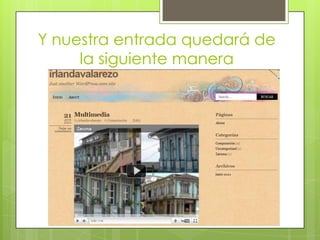 Y nuestra entrada quedará de la siguiente manera