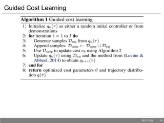 Guided Cost Learning
2017/11/28 18
 