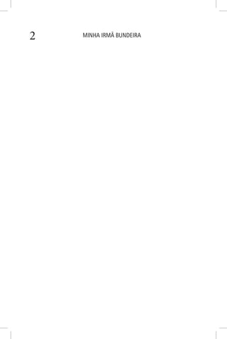 MINHA IRMÃ BUNDEIRA2
 