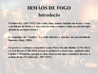 Prometeu e Lúcifer: Irmãos de Fogo