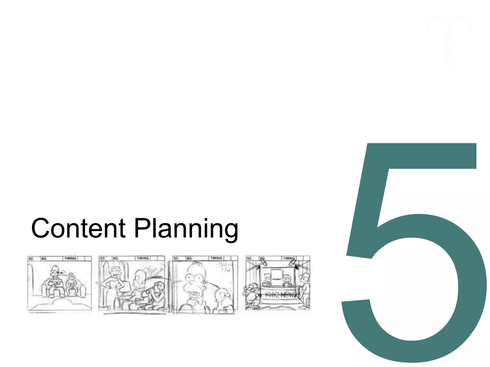Content Planning
 