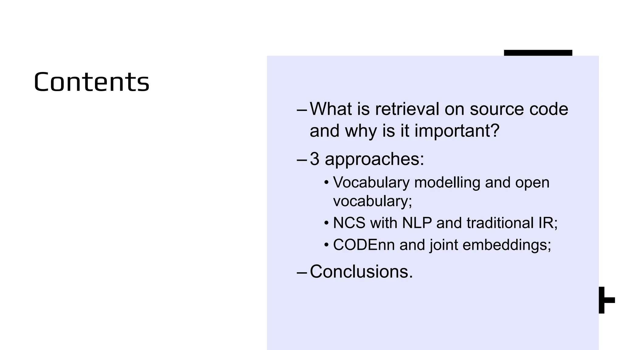 Retrieval on Source Code: A monograph presentation | PPT