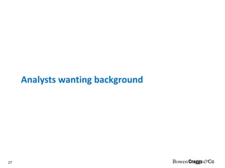 Analysts wanting background 