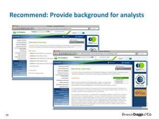 Recommend: Provide background for analysts 