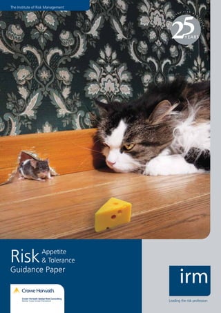 Risk    Appetite
        & Tolerance
Guidance Paper
 