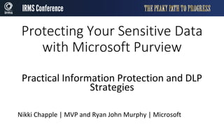 Protecting Your Sensitive Data with Microsoft Purview | PDF