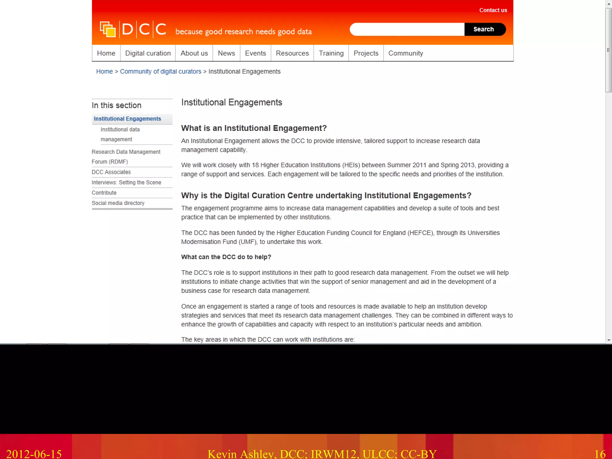 Because good research needs good data




2012-06-15   Kevin Ashley, DCC; IRWM12, ULCC; CC-BY             16
 