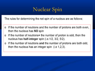 Nuclear Spin
 
