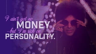 I Rock Therefore I Am. 20 Legendary Quotes from Prince Slide 12
