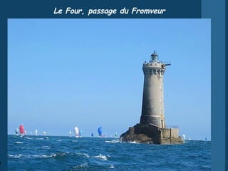 Le Four, passage du Fromveur 
