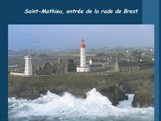 Saint-Mathieu, entrée de la rade de Brest 
