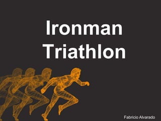 IronmanTriathlon Fabricio Alvarado 