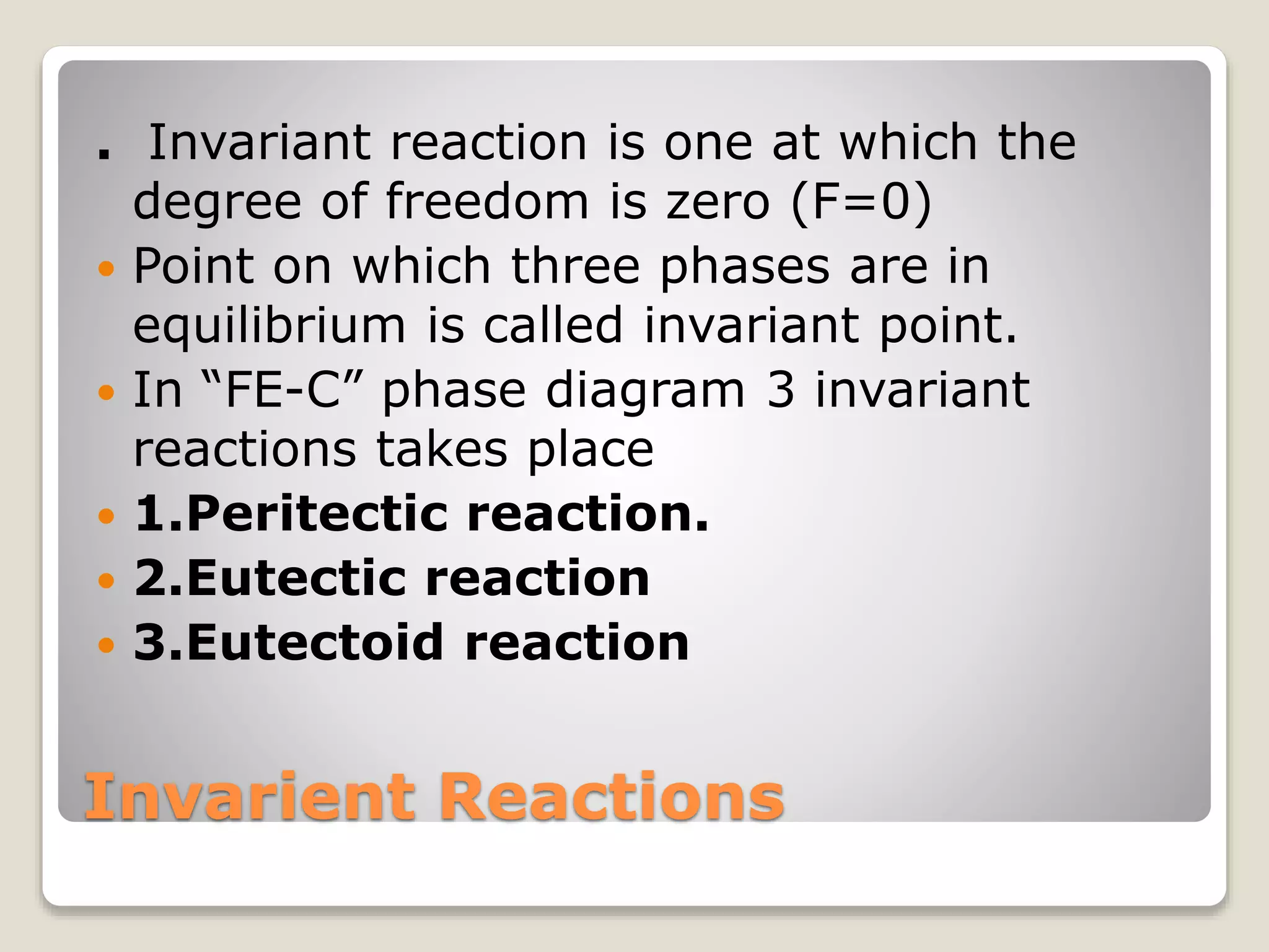 Invariant Reaction Example Iron corbon phase diagram | PPTX
