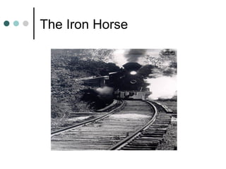 The Iron Horse 