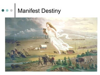 Manifest Destiny  