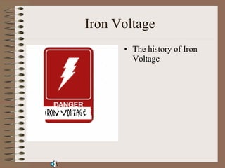 Iron Voltage ,[object Object]