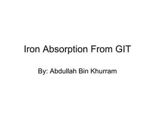 Iron absorption from GIT | PPT