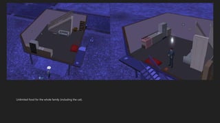 Unlimited food for the whole family (including the cat).
 