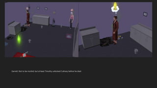 Garrett: Not to be morbid, but at least Timothy unlocked Culinary before he died.
 