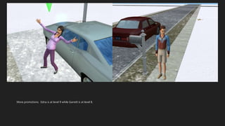 More promotions. Edna is at level 9 while Garrett is at level 8.
 