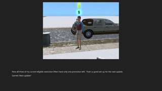 Now all three of my current eligible restriction lifters have only one promotion left. That’s a good set-up for the next update.
Garrett: Next update?
 