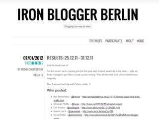 ://Ruhrgebiet
Januar 2012
13 Iron Blogger_innen
1.500 Beiträge
220 Tacken
1 Treffen
 