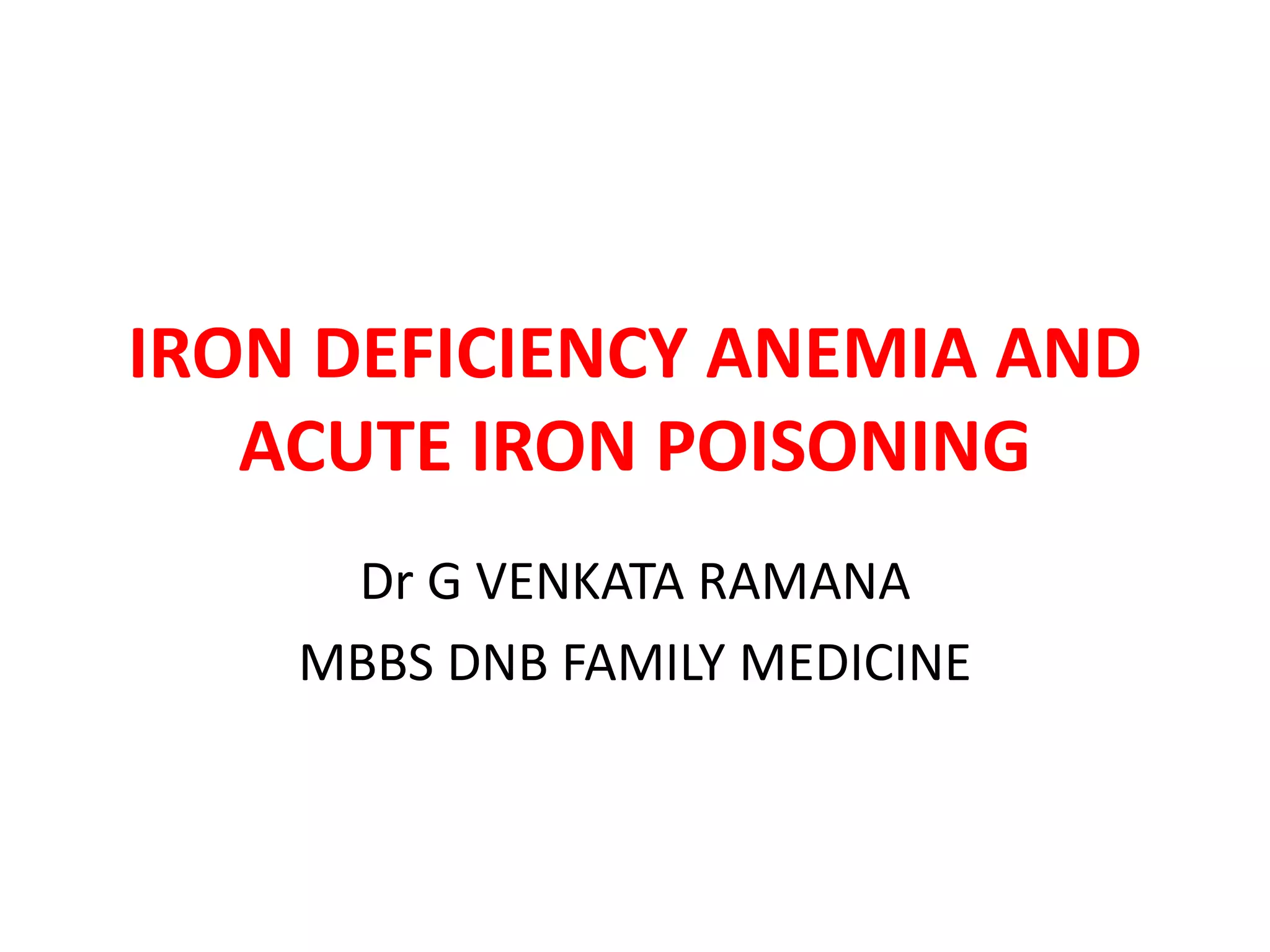 iron deficiency anemia &Iron poisoning.pptx