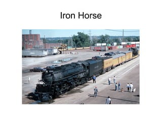 Iron Horse

 