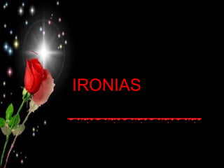 IRONIAS 