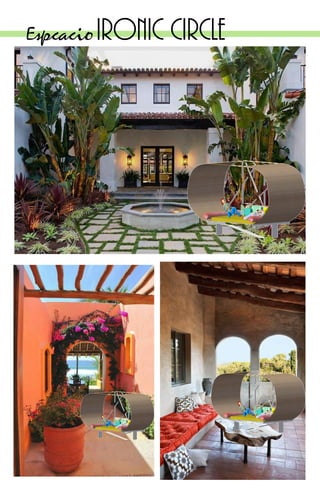 Espcacio IRONIC CIRCLE
 