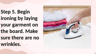 IRONING TOOLS, SUPPLIES AND EQUIPMENT FOR CLOTHES AND LINENS.pptx