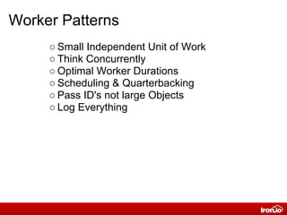 Workers and Worker Patterns at Scale | PPT