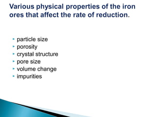  particle size
 porosity
 crystal structure
 pore size
 volume change
 impurities
 