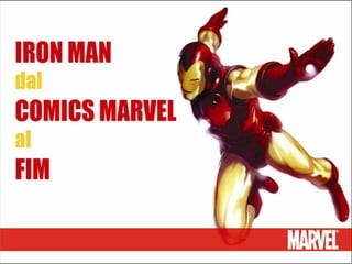 Salvoni Luca_Iron man dal comics marvel al film