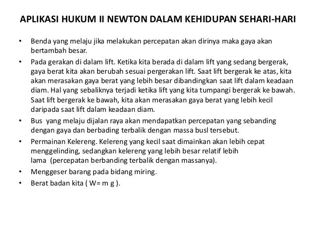 Aplikasi Hukum Nweton Dalam Kehidupan Sehari Hari