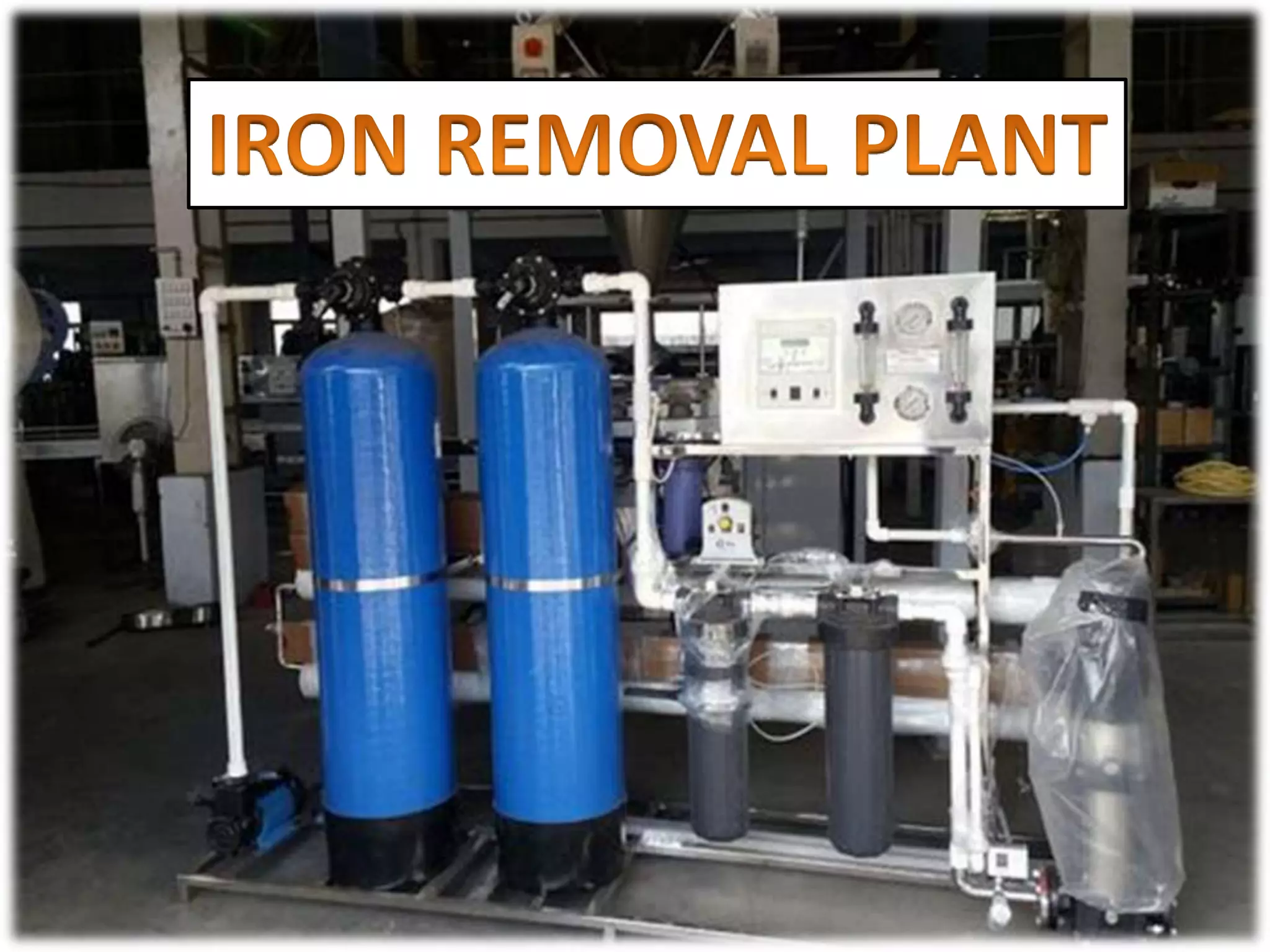 IRON REMOVAL PLANT Chennai , Tamil Nadu , Coimbatore , Tricky , Madurai , Bangalore , Karnataka , India , Andhra , Hyderabad , Mysore , Vellore , Tadasricity , India.pptx