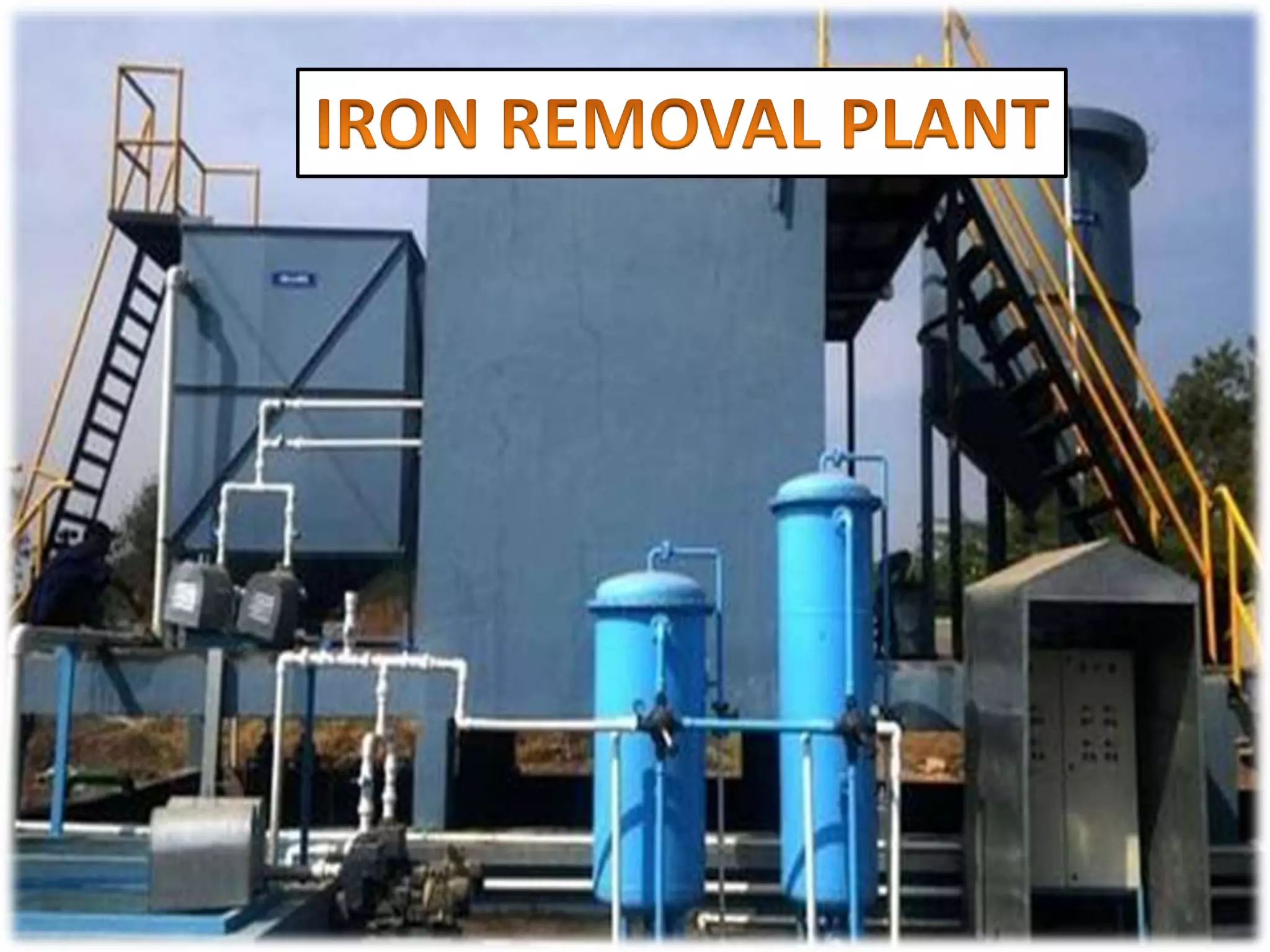 IRON REMOVAL PLANT Chennai , Tamil Nadu , Coimbatore , Tricky , Madurai , Bangalore , Karnataka , India , Andhra , Hyderabad , Mysore , Vellore , Tadasricity , India.pptx