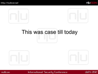 This was case till today
 