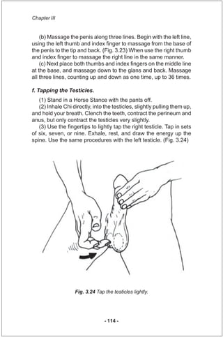 Chapter III


    (b) Massage the penis along three lines. Begin with the left line,
using the left thumb and index finger...