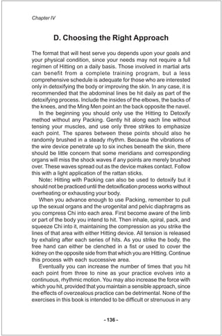 Chapter IV



         D. Choosing the Right Approach
The format that will hest serve you depends upon your goals and
your...