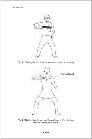 Chapter IV




    Fig. 4.17 Hitting the ribs from the sternum outward horizontally.




                                 ...