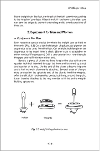 Chi Weight Lifting


lift the weight from the floor, the length of the cloth can very according
to the length of your legs...