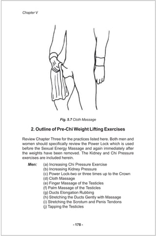Chapter V




                     Fig. 5.7 Cloth Massage

    2. Outline of Pre-Chi Weight Lifting Exercises

Review Chap...