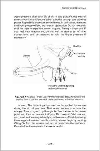 Supplemental Exercises


Apply pressure after each sip of air. In solo practice, use sets of
nine contractions until your ...