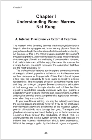 Chapter I



                        Chapter I
   Understanding Bone Marrow
            Nei Kung

  A. Internal Discipline...