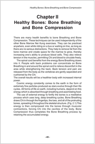 Healthy Bones: Bone Breathing and Bone Compression



                        Chapter II
Healthy Bones: Bone Breathing
   ...