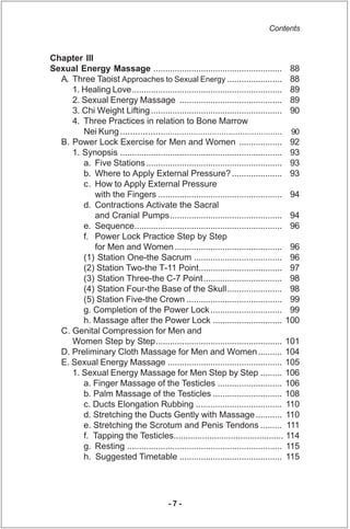 Contents


Chapter III
Sexual Energy Massage ...................................................... 88
  A. Three Taoist A...